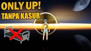 YOUTUBER INDONESIA PERTAMA YANG MENAMATKAN "ONLY UP" TANPA KASUR & TANPA SHORTCUT (JALAN PINTAS)