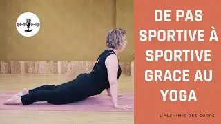 Comment je suis devenue sportive grâce au Yoga ?