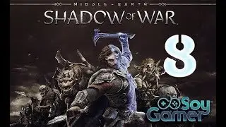 SHADOW OF WAR (PARTE 8) 