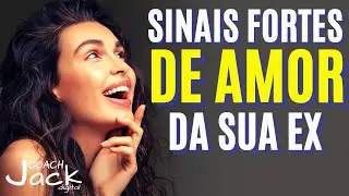 Sinais mais Poderosos que indicam claramente que sua EX ainda TE AMA MUITO