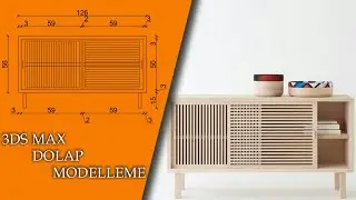 3DS MAX İLE DOLAP MODELLEME - CABINET MODELING WİTH 3DS MAX