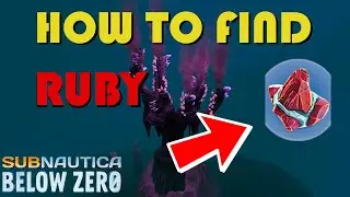 Subnautica Below Zero how to find Ruby