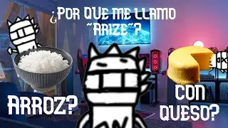 ¿Por Que Me Llamo "Arize"?