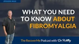 What You Need to Know About Fibromyalgia