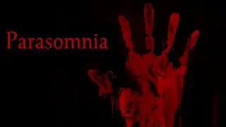 Расстройство сна  ▷ Parasomnia