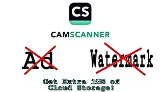 How to remove Watermark and Ad from Camscanner using an Institutional email|Get extra 1GB of Storage