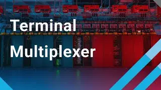 Terminal Multiplexer