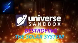 Messing Around In Universe Sandbox!!