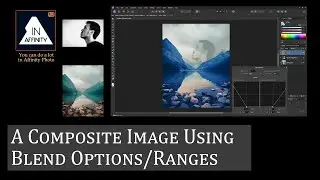 A Composite Image Using Blend Options/Ranges