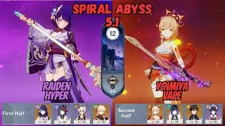 C0 Raiden Hyper / C0 Yoimiya Vape Spiral Abyss Floor 12 9 Stars Genshin Impact [原神]