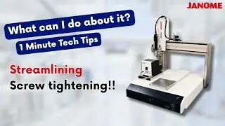 Tech Tips: How to Reduce Screw-Tightening Motion and Shorten Cycle Time with Janome Robots