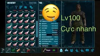 Cách Tăng lv100 cực nhanh, tăng max dame, ark: ultimate mobile edition