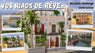 🌞 Your dream riads. 🔨 Build challenge results | The Sims 4
