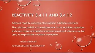 IB Chemistry HL Only - Reactivity 3.4.11 and 3.4.12 - Electrophilic Addition reaction mechanisms
