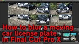 How to blur a moving car number plate in Final Cut Pro X