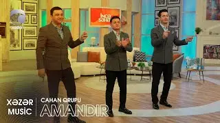 Cahan Qrupu - Amandır