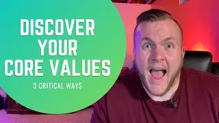 How to Create Core Values in Your Business | 3 Keys to Discovery