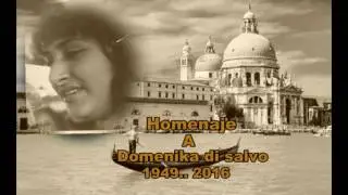 Homenaje a  Domenika Di Salvo  1949  2016