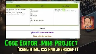 Code Editor -Mini Project only using html css and JavaScript| 