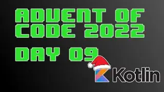 Advent of Code 2022 Day 9 - Kotlin (Rope Bridge)