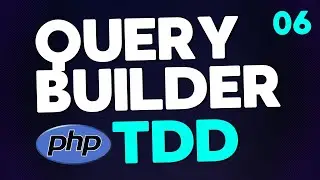 CRUD com PHP - Query Builder usando TDD#06 - [COM PHPUnit]