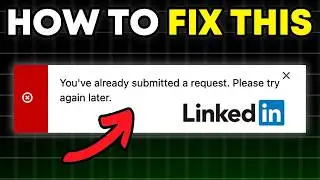 How To EASILY Fix “You’ve already submitted a request