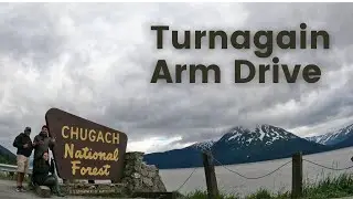 Turnagain Arm Drive - Alaska June 2021
