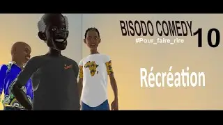Bisodo comedy 10 - Récréation