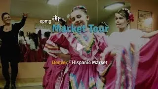 EPMG Market Tour -  Hispanic Denver