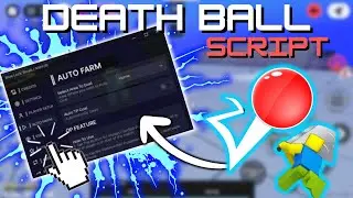 *NEW* Death Ball Script (KEYLESS) (PASTEBIN 2025) ( AUTOFARM, AIMBOT, AUTO PARRY, ESP)