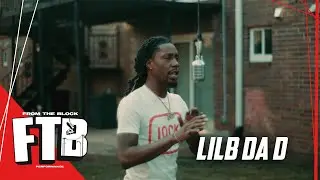 LilB Da D - 5am | From The Block Performance 🎙