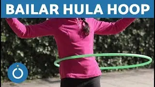 How to spin a hula hoop - Three techniques to learn hula hoop