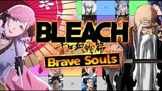 TOP 50 CHARACTERS TIER LIST RANKING (MAY 2023) BEST UNITS IN GAME! Bleach: Brave Souls! ブレソル ランキング