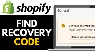 How to Find Shopify Recovery Code 2025 (QUICK GUIDE)