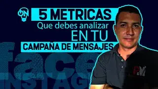 ✉️CAMPAÑA DE MENSAJES📊📈 5 Métricas ▶️IMPORTANTES◀️