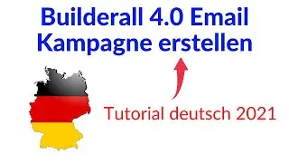 Builderall 4 0 Email Kampagne anlegen Tutorial deutsch 2021