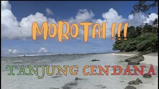 #Tanjung cendana || MOROTAI