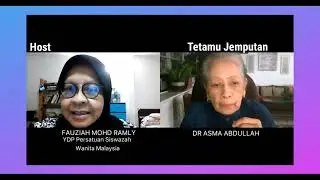 Sembang-Sembang PSWM Bersama Dr Asma Abdullah