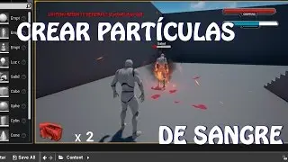Unreal Engine 4: Tutorial crear partículas de Sangre (español)