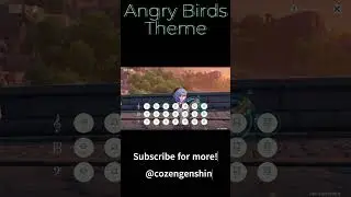 Angry Birds Theme Song on Genshin Lyre