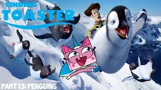 Finding Toaster Part 13 - Penguins
