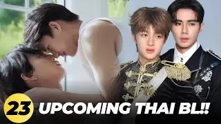 23 Upcoming Thai BL You Cannot Miss!!