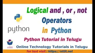 Python Logical Operators | and or  not | Python Tutorial for Beginners in telugu step by step Part 6
