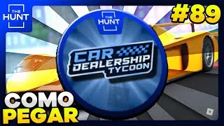 COMO PEGAR a BADGE (The Hunt Car Dealership) do Car Dealership Tycoon do EVENTO THE HUNT do ROBLOX!
