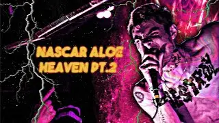 NASCAR ALOE - НЕБЕСА Ч.2 [ПЕРЕВОД]