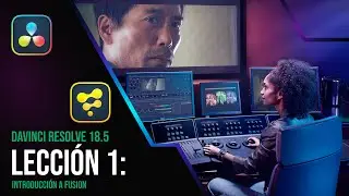Aprende a usar DaVinci Resolve 18.5 