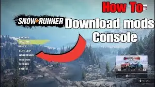 HOW TO DOWNLOAD AND USE MODS ON CONSOLE! |Snowrunner|