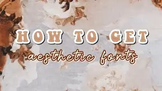 HOW TO GET AESTHETIC FONTS | Cara download Aesthetic Font | dafont