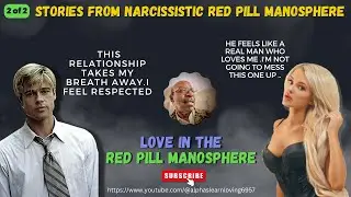 Love in the red pill manosphere | part 2
