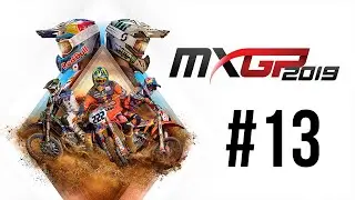 [13] MXGP 2019 - Career Mode Walkthrough (No Commentary)